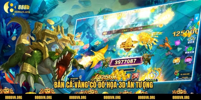 Bắn cá vàng có đồ họa 3D ấn tượng