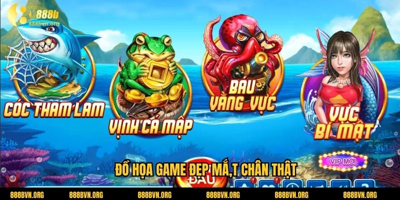 Đồ họa game đẹp mắ,t chân thật