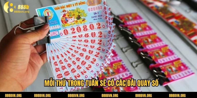 Mỗi thứ trong tuần sẽ có các đài quay số